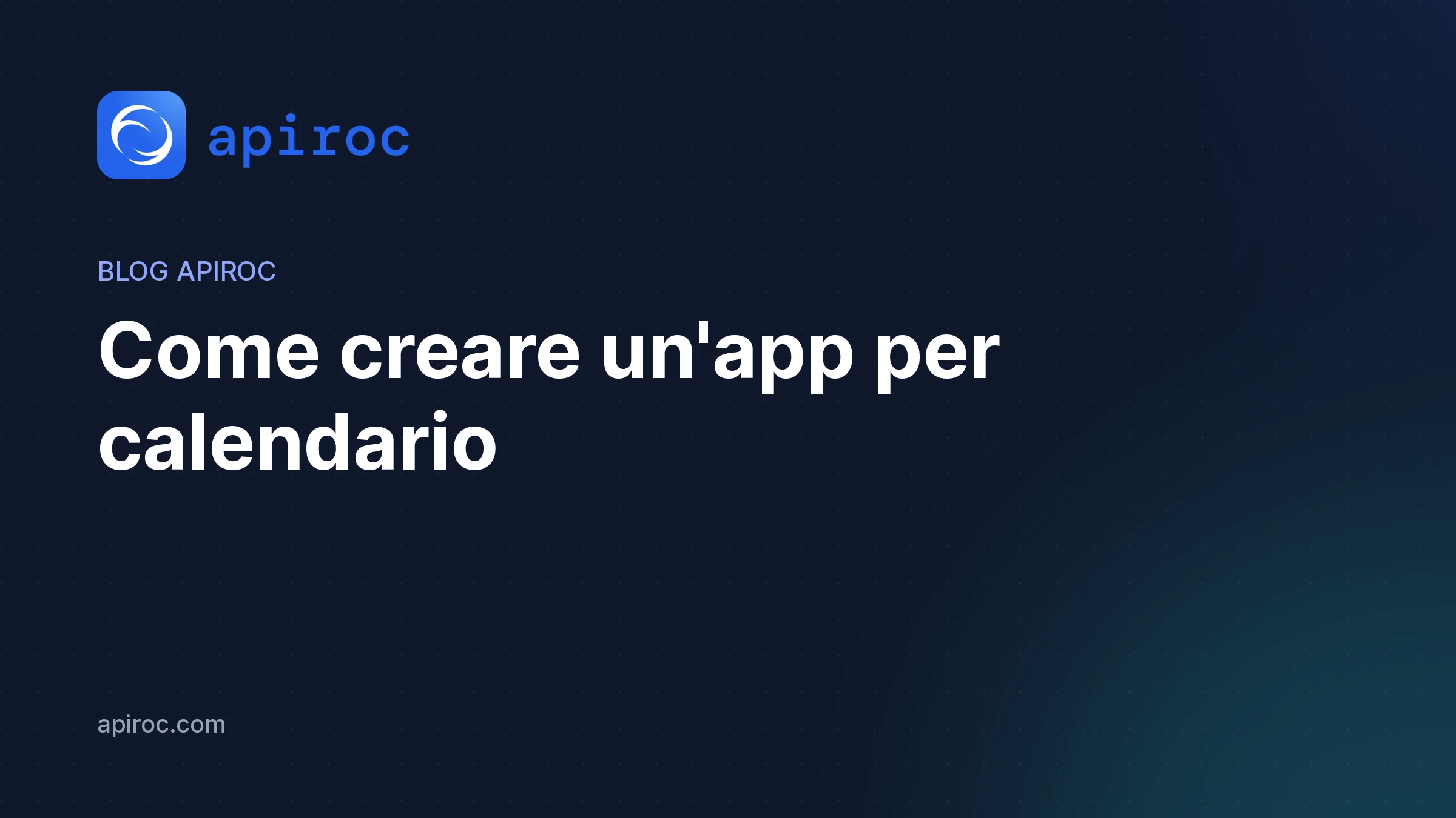 Come creare un'app per calendario - Guida completa