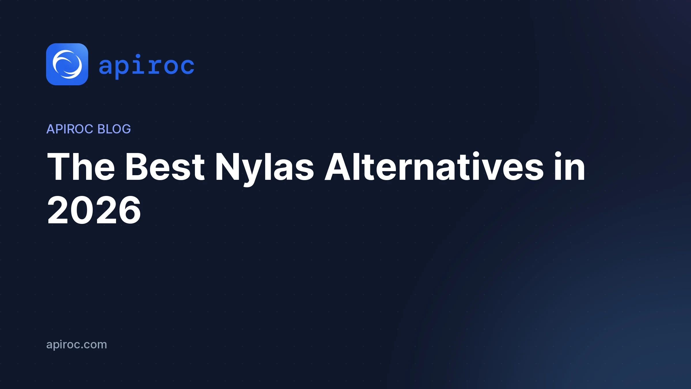 The Best Nylas Alternatives in 2026