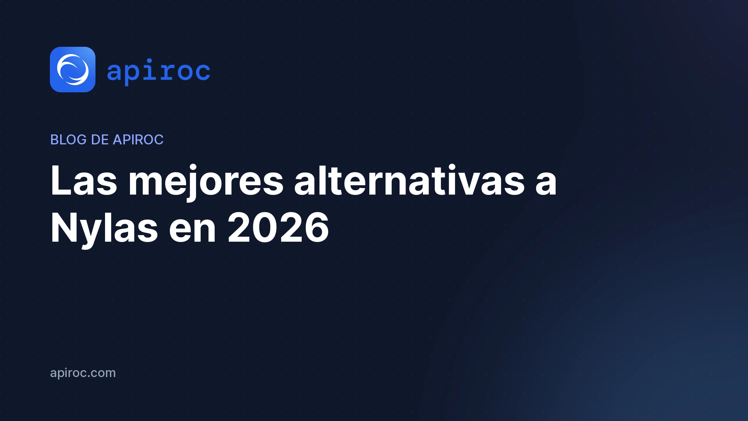 Las mejores alternativas a Nylas en 2026
