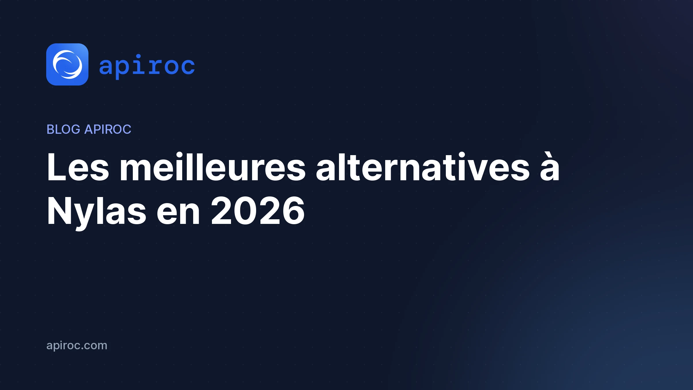 Les meilleures alternatives à Nylas en 2026